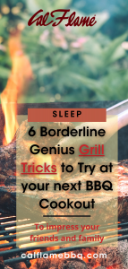 6 Borderline Genius Grill Tricks You Can Try at Your Next BBQ Cookout